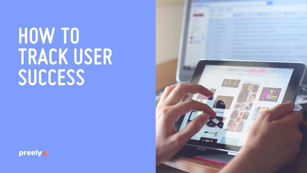 How to track user success